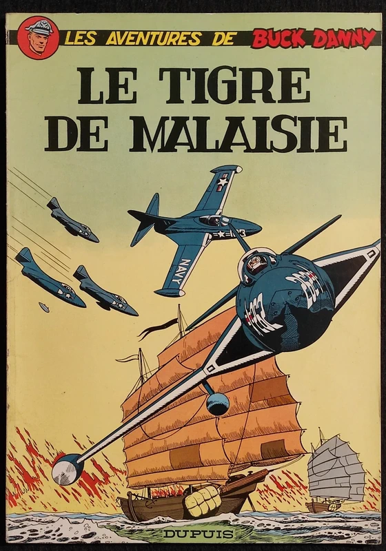 Les Aventures de Buck Danny - Le Tigre de Malaisie - Ed. Dupuis - C. 1966