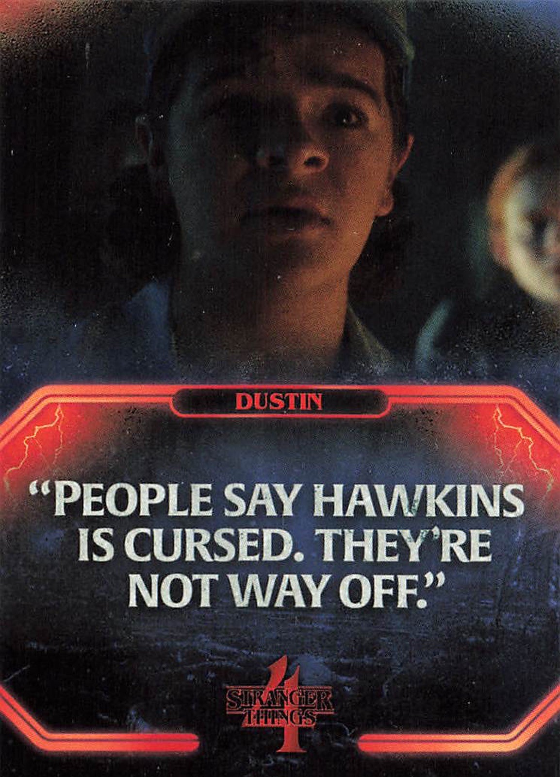 2023 Zerocool Stranger Things Season 4 Dustin People Say Hawkins is Cursed #Q-11