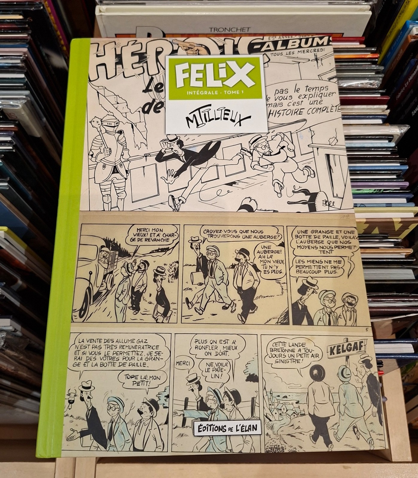 FELIX Intégrale Tome 1 _ Tillieux _ Elan / 1ère Edition 2017 TBE