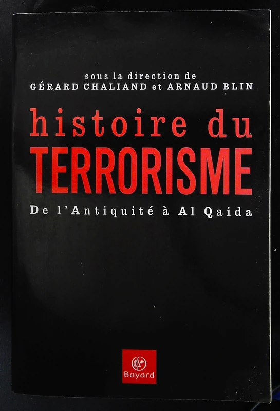 Histoire du terrorisme : De l'Antiquité à al-Qaida