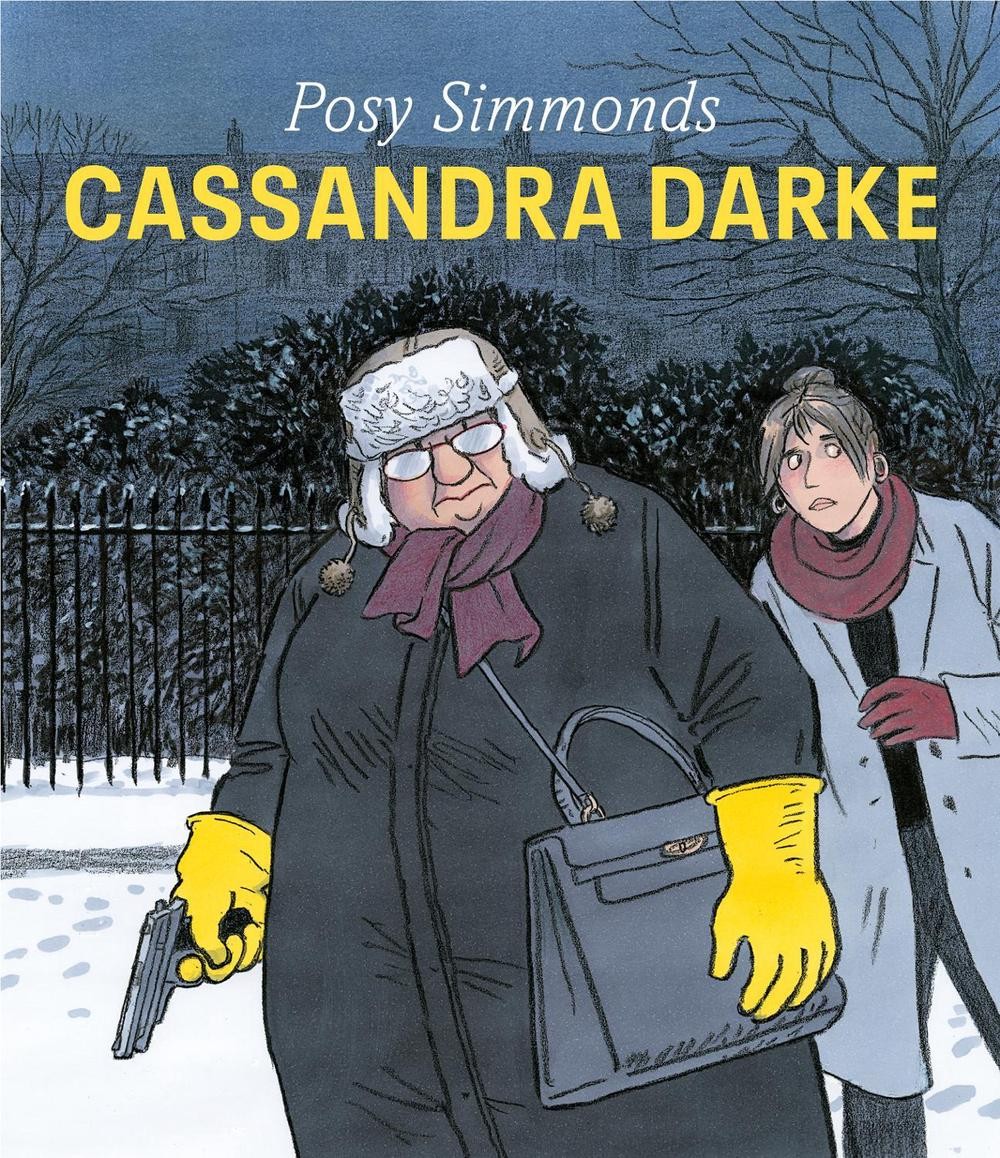 Cassandra Darke di Posy Simmonds (inglese) libro con copertina rigida
