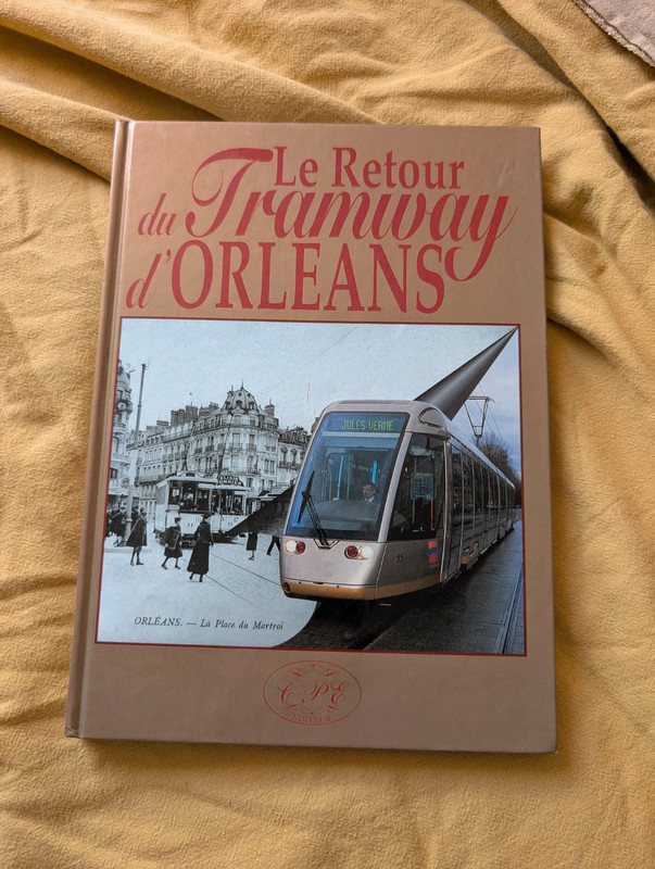 Livre Le retour du Tramway d'Orléans