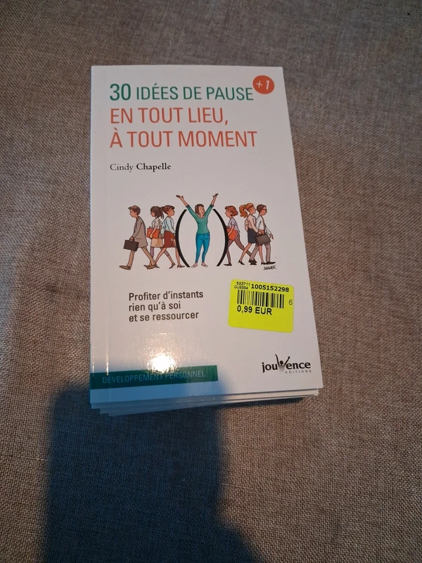 30 idées de pause en tout lieu à tout moment