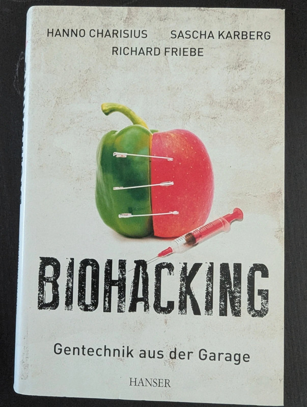Biohacking - Charisus, Karberg, Friebe