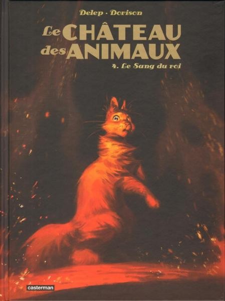 EO Le Château des animaux 4 Le Sang du roi (Delep) (t. proche neuf)