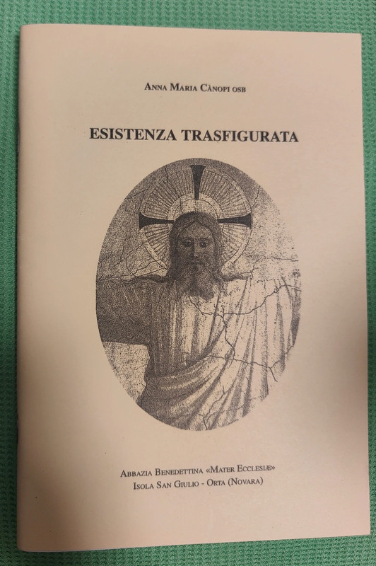 Esistenza trasfigurata di Anna Maria Canopi O.S.B.