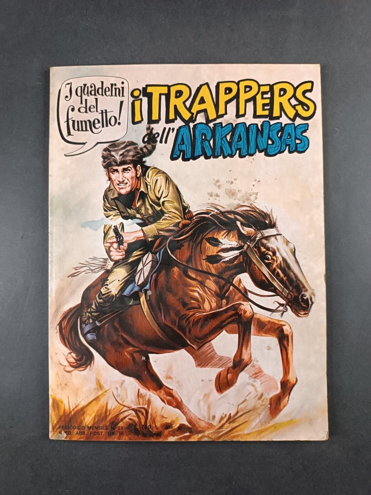 Fumetto I Quaderni del Fumetto - I Trappers dell'Arkansas ed Spada n 25 - 1977