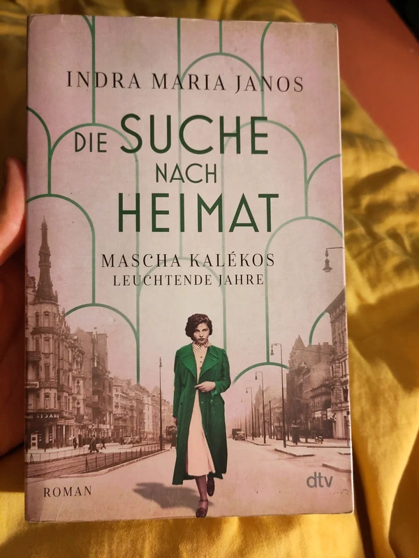 Die Suche nach Heimat - Mascha Kalékos leuchtende Jahre