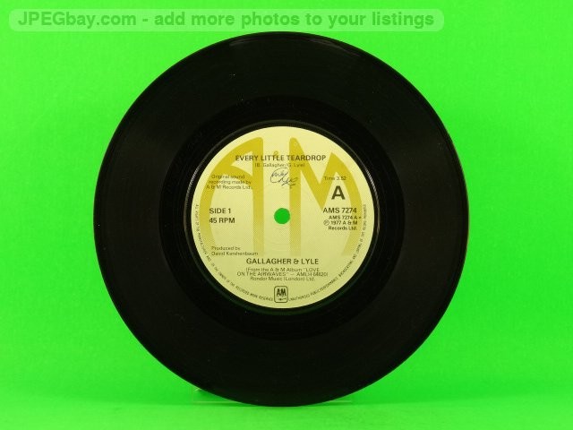 GALLAGHER & LYLE EVERY LITTLE TEARDROP (plain sleeve) (137) 7" A&M