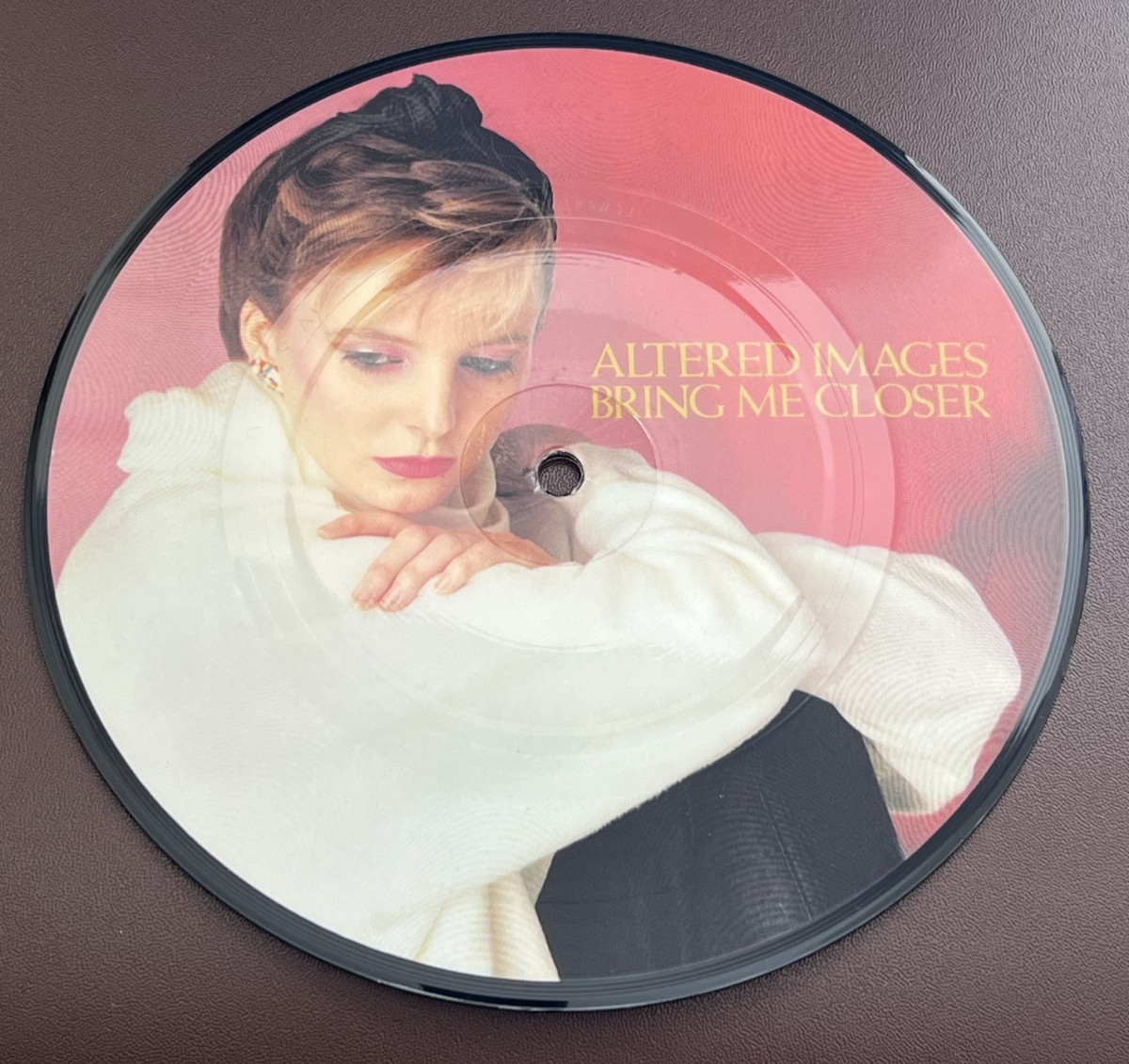 Altered Images Bring Me Closer 1983 UK Ltd Edition 7" Vinyl Picture Disc WA 3398