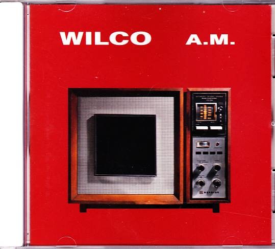 WILCO CD A.M. - Sire / Reprise 9-45857-2