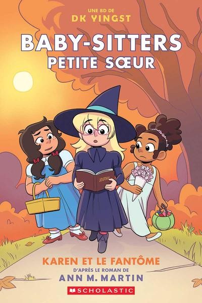 SCHOLASTIC Baby-Sitters Petite Soeur  Karen Et Le Fantôme (French) 11 2026