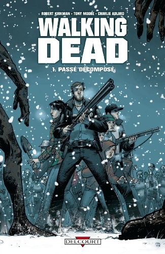 Walking Dead, Tome 1 (edizione francese) di Robert Kirkman