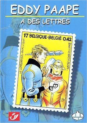 CBBD Cbbd Centre Belge De La Bande Dessinée Eddy Paape A Des Lettres (French) Us
