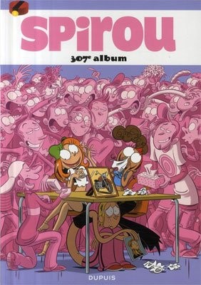 DUPUIS Spirou  (French)  Album Du Journal Spirou 307 by Multiple 2017