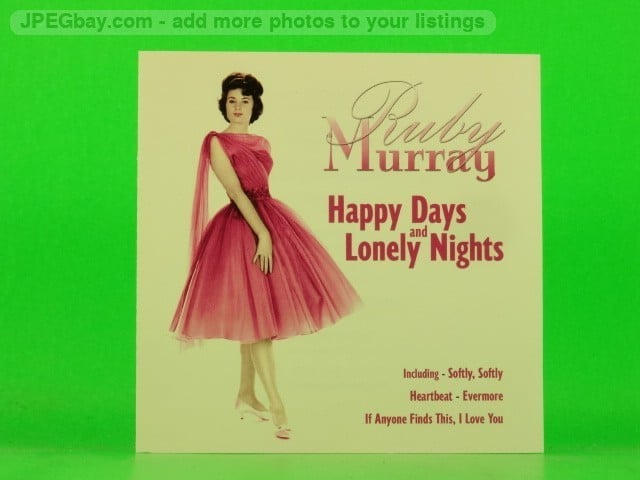 RUBY MURRAY HAPPY DAYS AND LONELY NIGHTS (632) 18 Track CD Album plus Picture Sl
