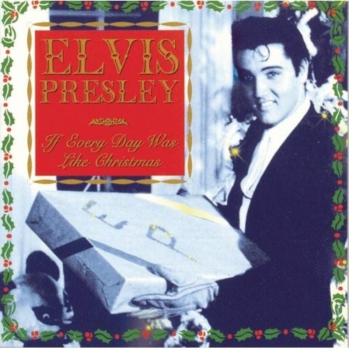 Elvis Presley - If Every Day Was Like Christmas (CD) (VG)