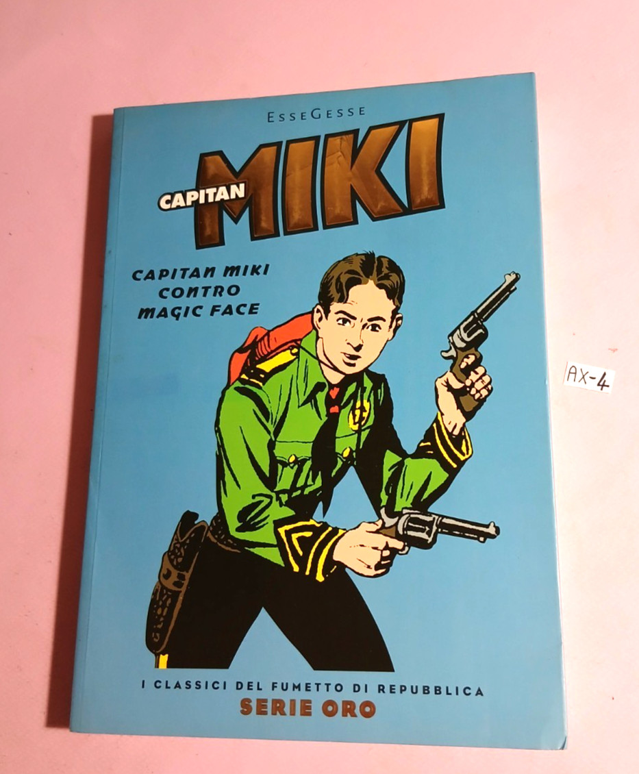 "I CLASSICI DEL FUMETTO DI REPUBBLICA / SERIE ORO" N° 28-CAPITAN MIKI  ESSEGESSE
