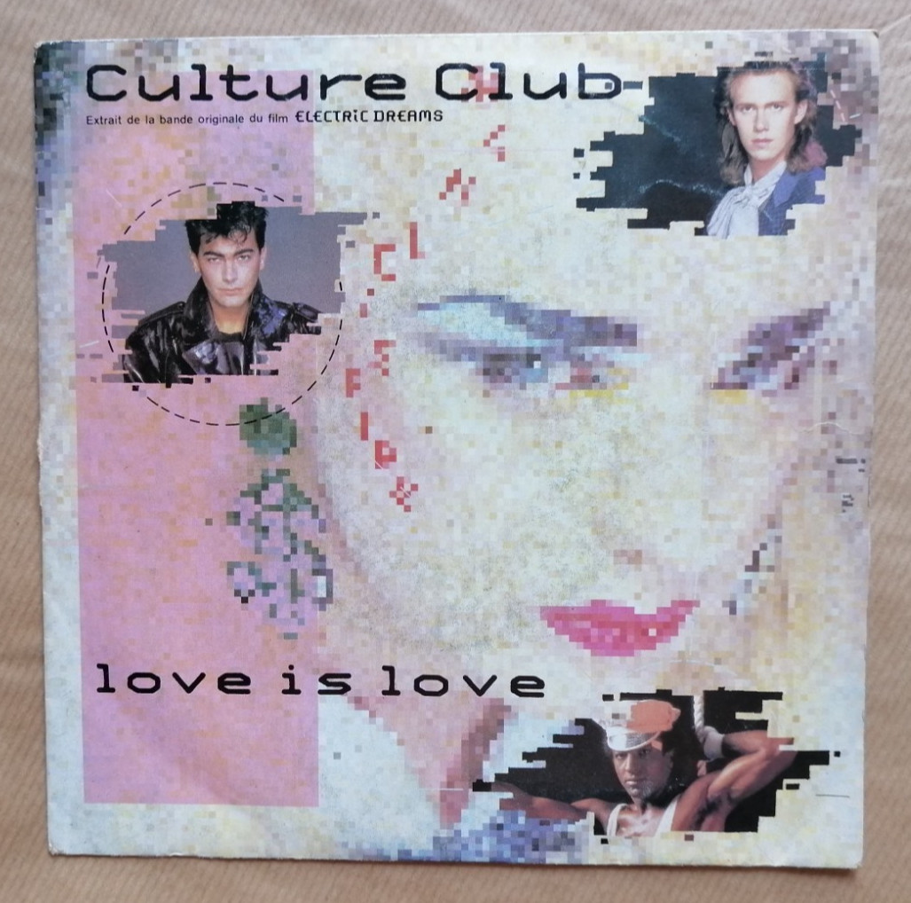 CULTURE CLUB : Love Is Love 7" 45T B.O Film ELECTRIC DREAMS 1984 (VG+ / VG+)