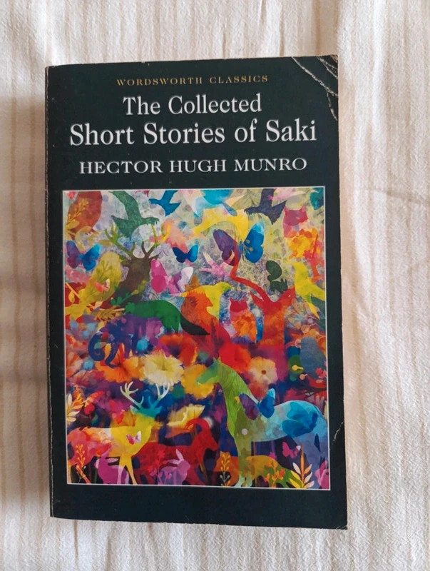 Hector Hugh Munro - The Collected Short Stories of Saki