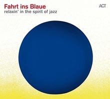 Fahrt Ins Blaue-Relaxin in the Spirit of Jazz von Landgre... | CD | Zustand gut
