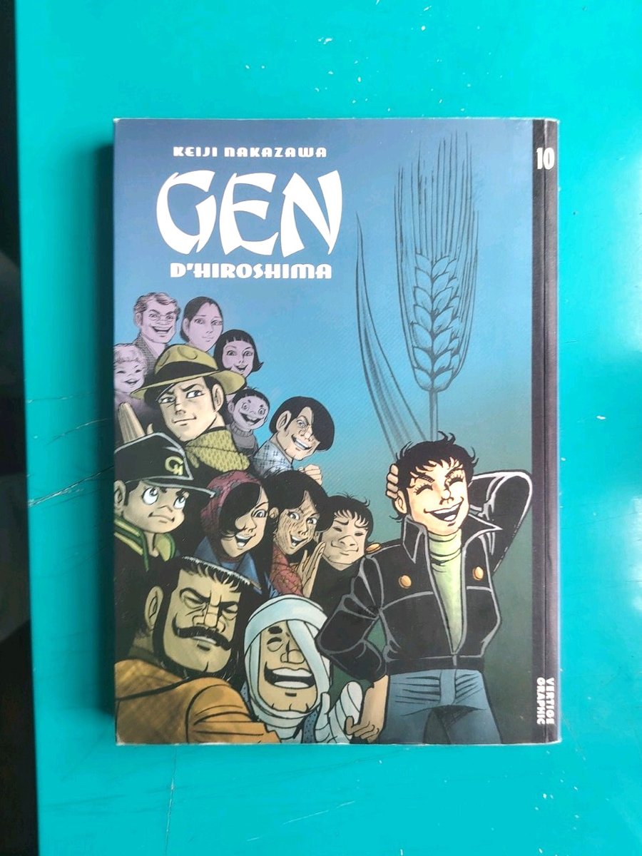 Gen d'Hiroshima, Tome 10 Keiji Nakazawa 2007 Vertige Graphic