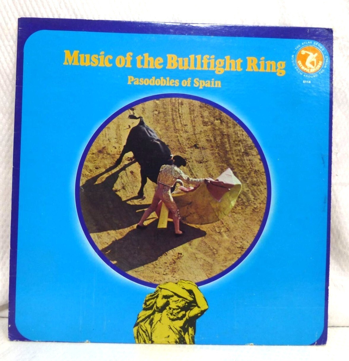 Music Of The Bullfight Ring LP Vinyl Record Pasodobles Of Spain The Atlas Collec