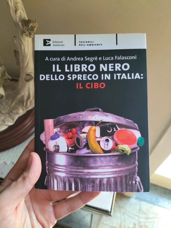 Il libro nero dello spreco in Italia: il cibo