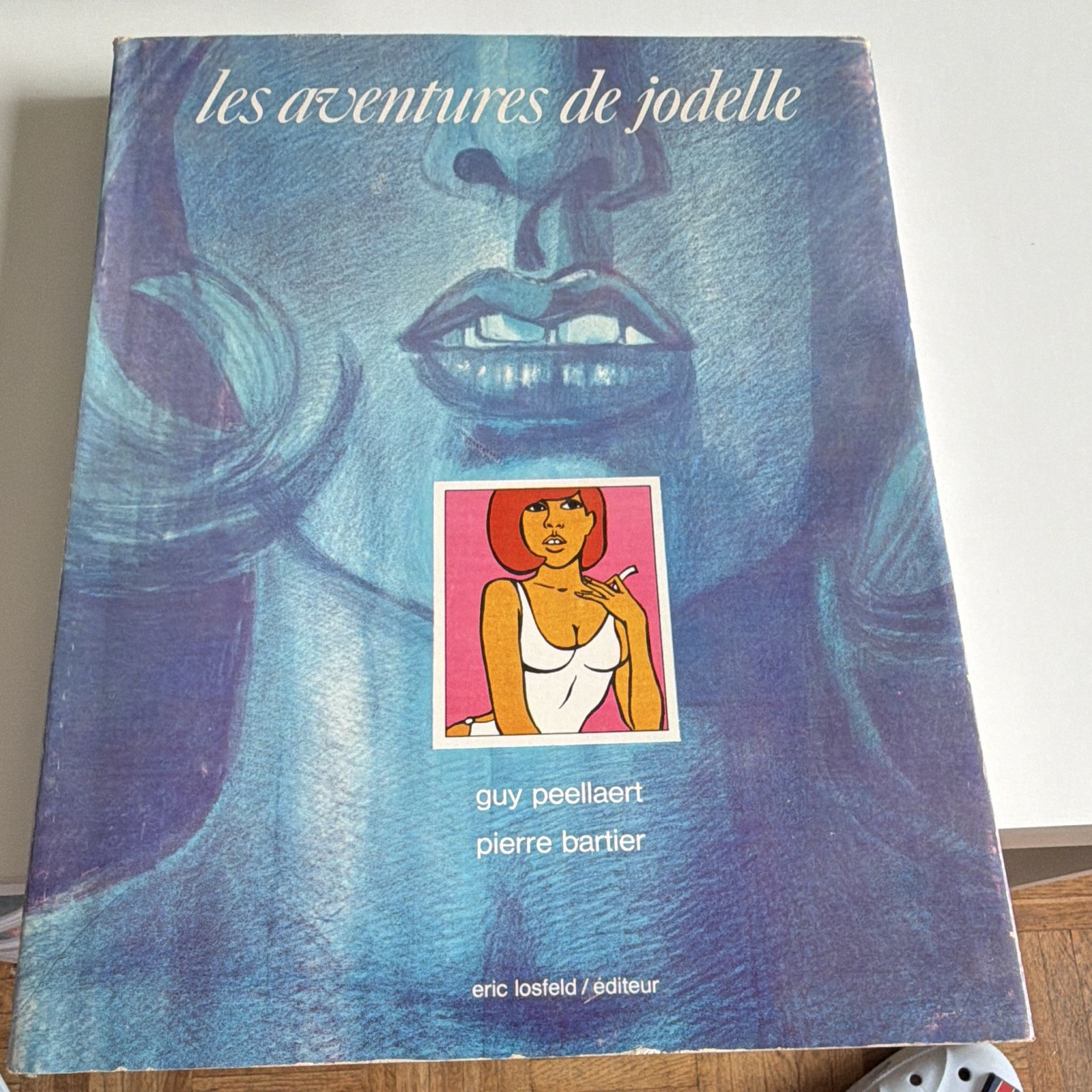ERIC LOSFELD - LES AVENTURES DE JODELLE - PEELLAERT BARTIER