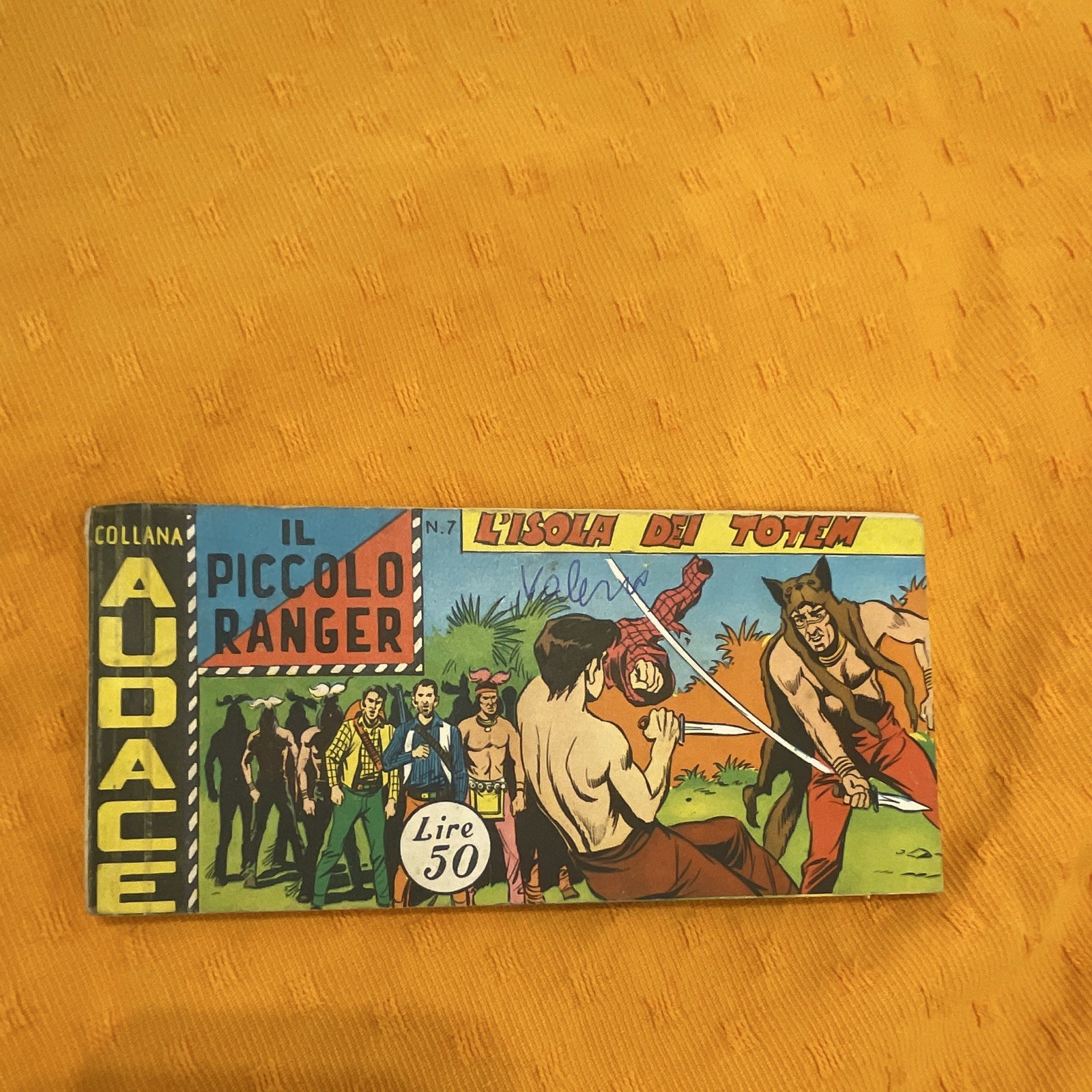 AUDACE Il Piccolo Ranger Striscia N°7 L’isola di Totem 1958 Firmato Lire 50