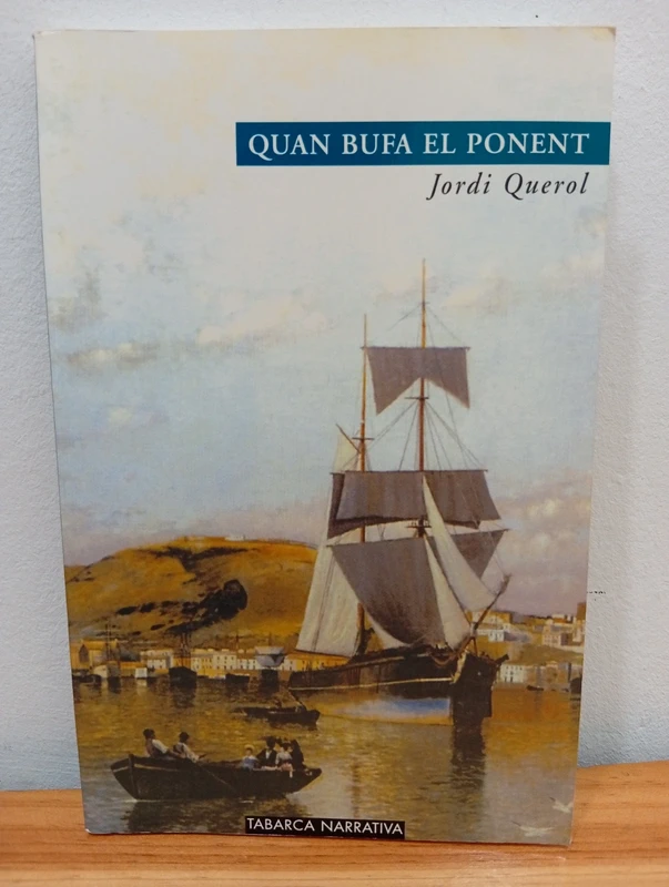 Quan Bufa el Ponent. Jordi Querol