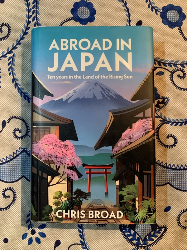 Abroad in Japan Book by Chris Broad