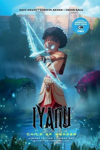 Roye Okupe Iyanu: Child of Wonder Library Edition Volume 1 (Copertina rigida)