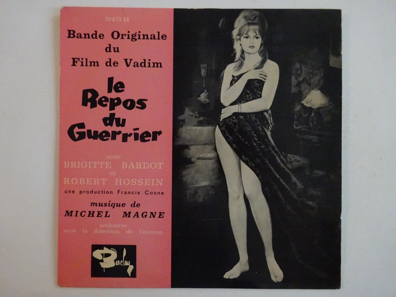 Bo Film Le REPos Du Guerrier (pochette Avec Brigitte Bardot) ▶ EP Vinyle (avec Pochette Plastifiée)