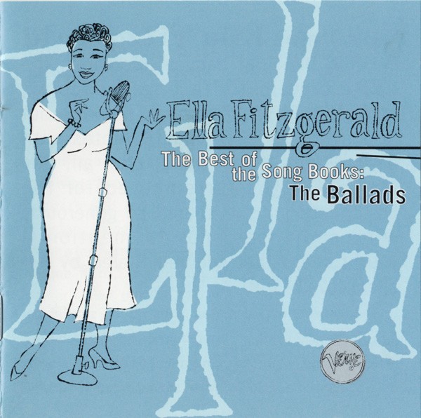 Ella Fitzgerald - The Best Of The Song Books: The Ballads (CD, Comp) (Very Good