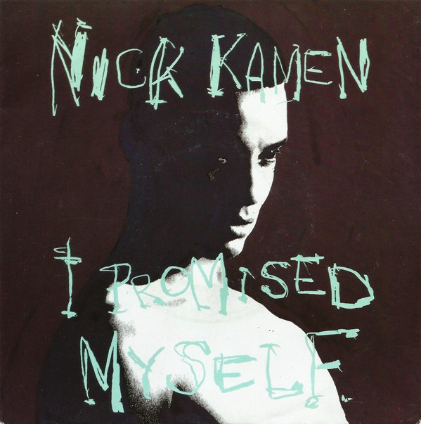 Nick Kamen - I Promised Myself (7", Single, Lar) (Near Mint (NM or M-)) - 411741