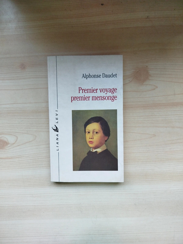 Alphonse Daudet - Premier voyage premier mensonge