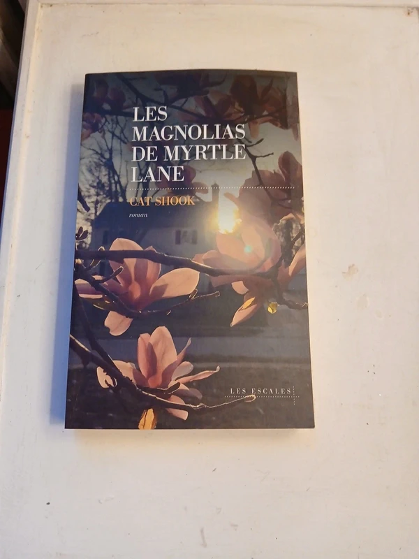 Livre les magnolias de myrtle lane cat shook