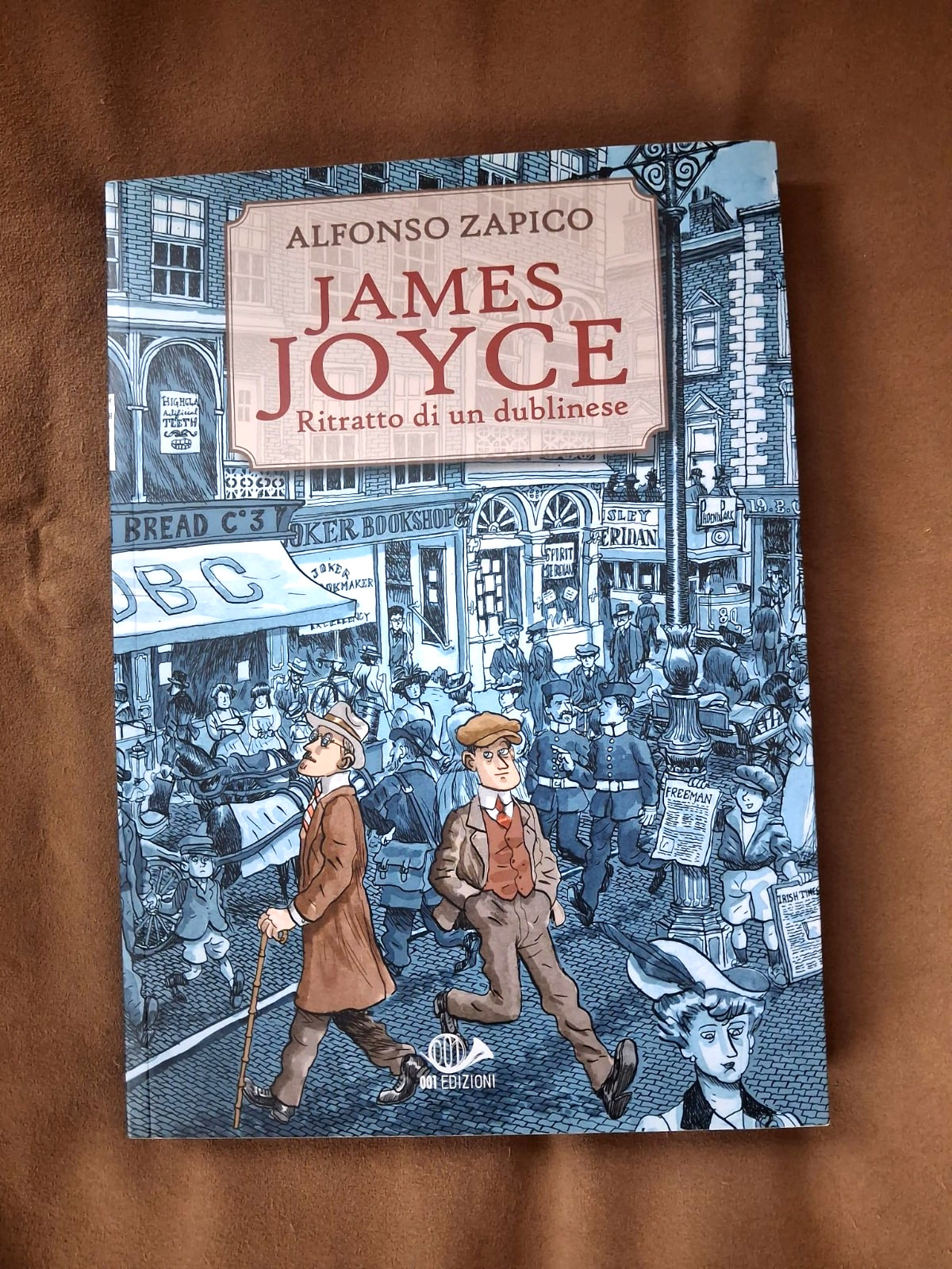 JAMES JOYCE , ritratto di un dublinese ,ALFONSO ZAPICO