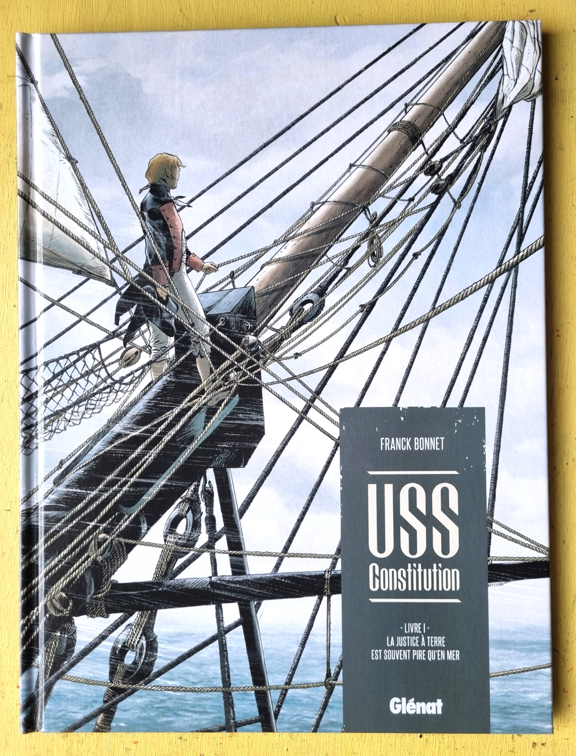 BD  USS CONSTITUTION Livre 1  EO franck Bonnet 2020 ETAT NEUF AX2GH25