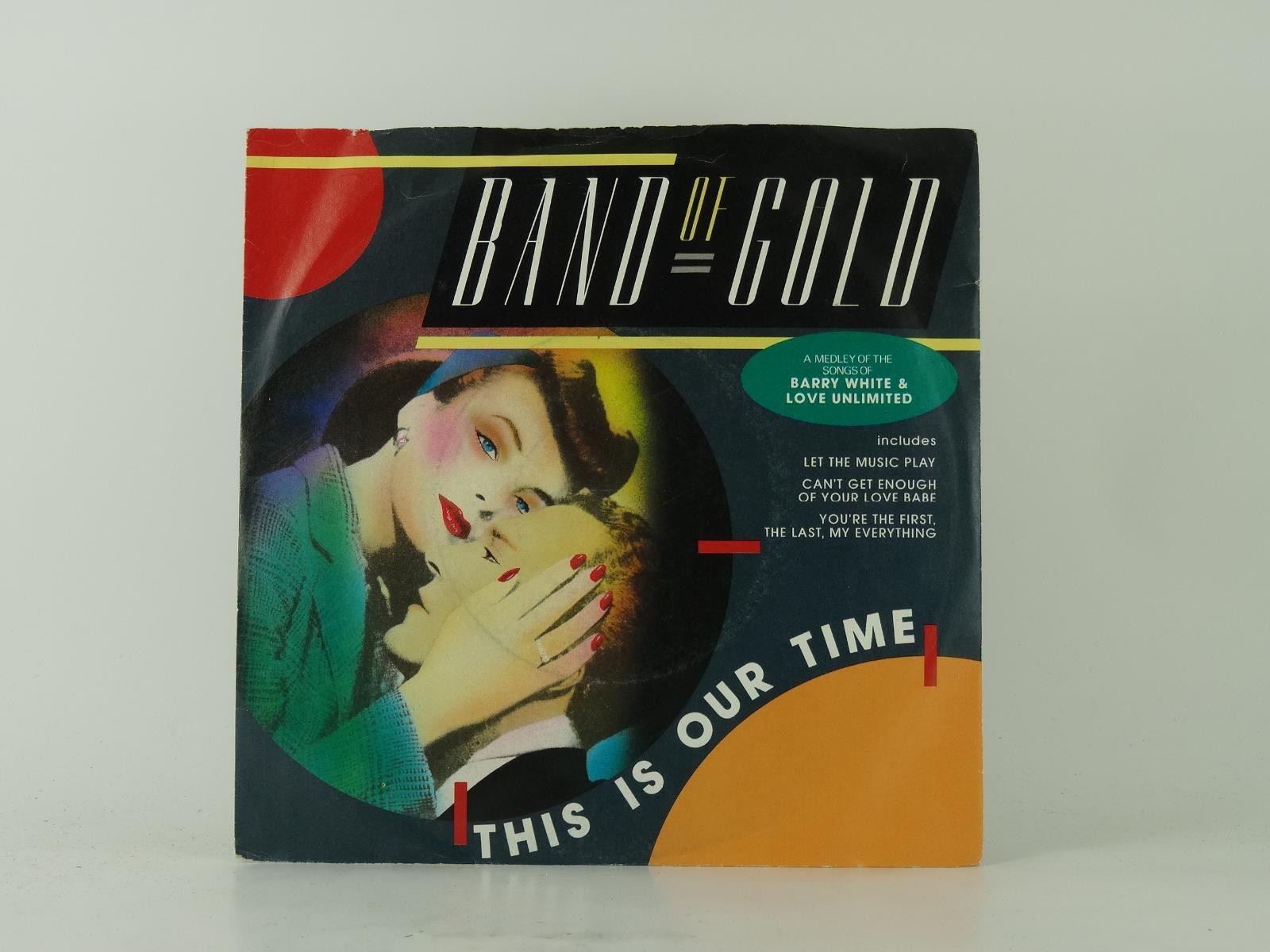 BAND OF GOLD THIS IS OUR TIME (10) 2 Track 7" Single plus Picture Sleeve RCA REC