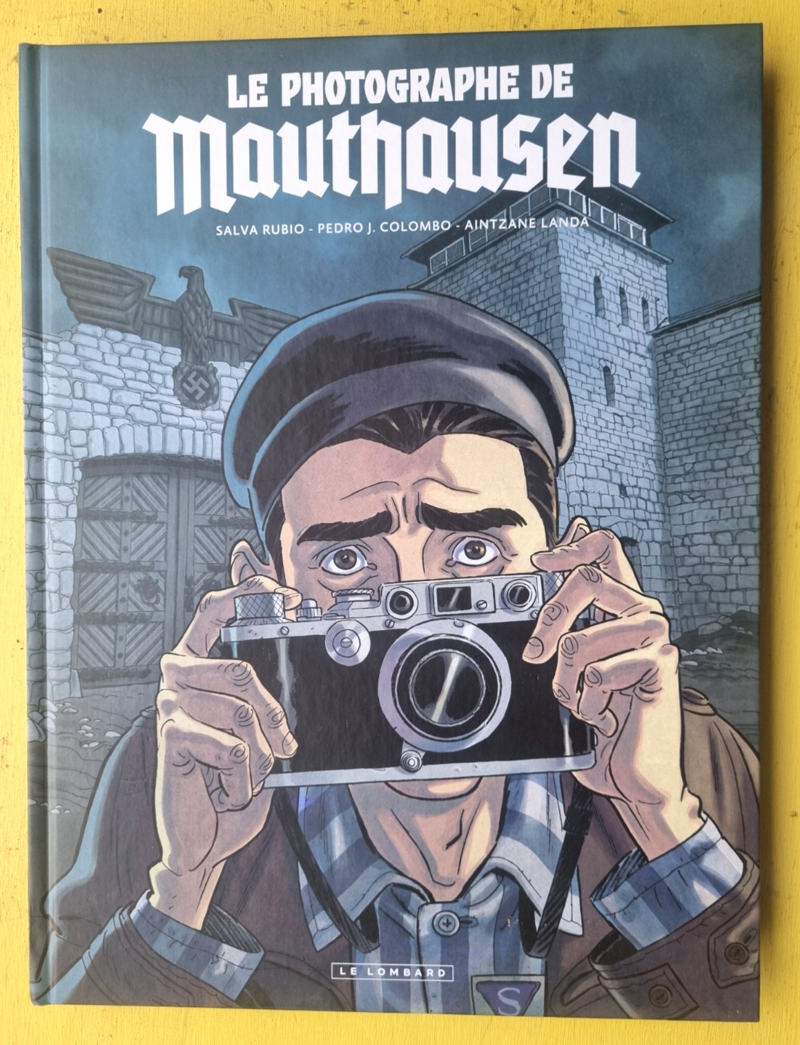 BD LE PHOTOGRAPHE DE MAUTHAUSEN EO 2017 Colombo Rubio NEUF (L2GH25)