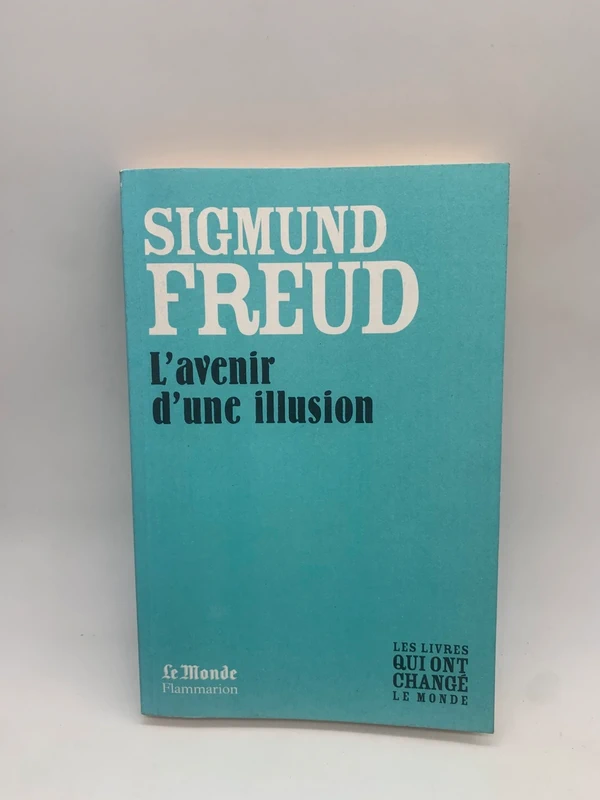 L’avenir d’une illusion Sigmund Freud livre roman