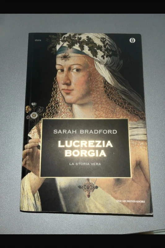 Lucrezia Borgia, Sarah Bradford