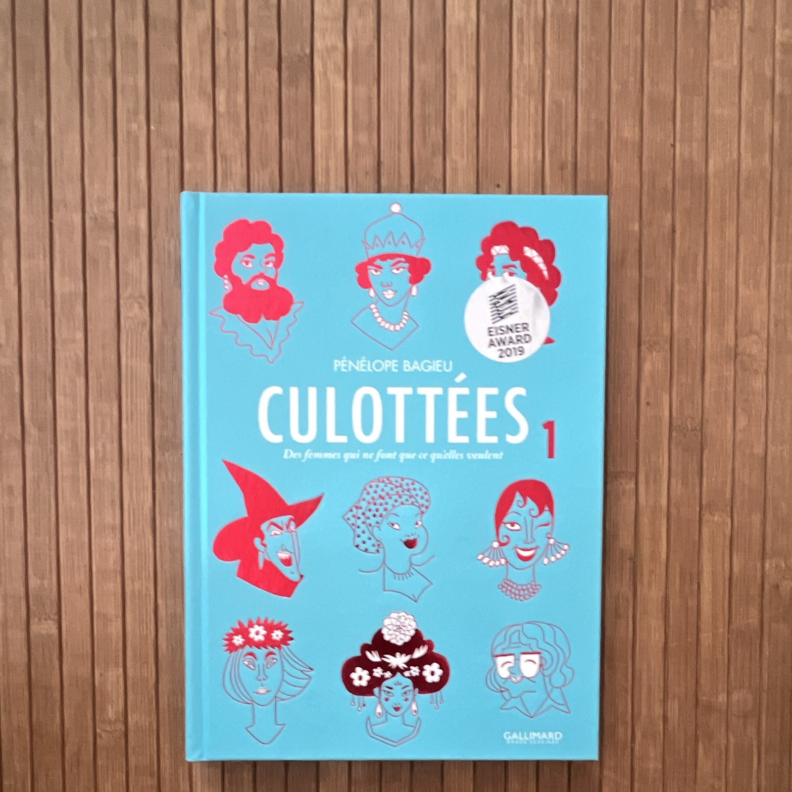 Gallimard Culottées Tome 1 Pénélope Bagieu Couverture rigide 2019