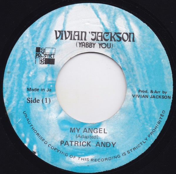7" PATRICK ANDY My Angel NONE VIVIAN JACKS JAMAICA