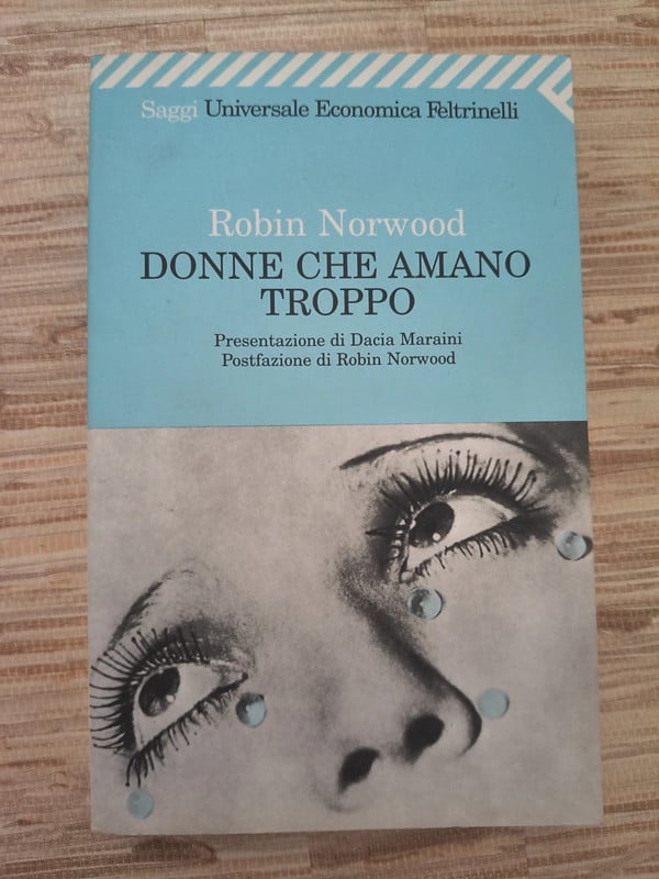 Libro donne che amano troppo di Robin Norwood