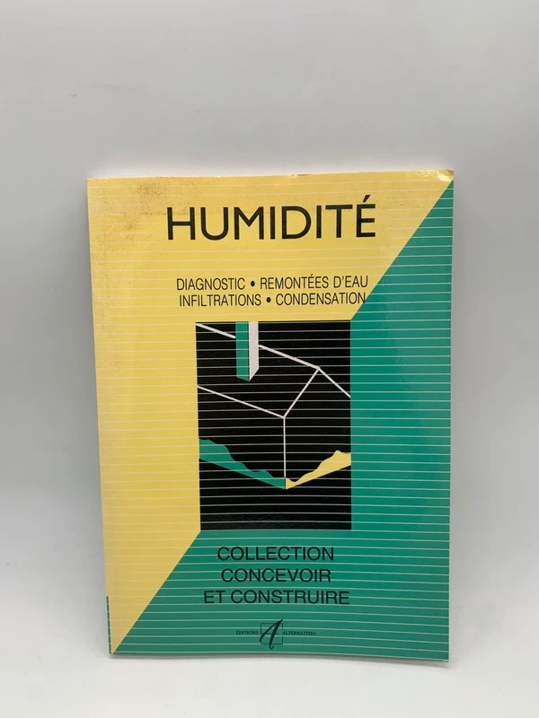 Humidité collection concevoir et construire livre sciences