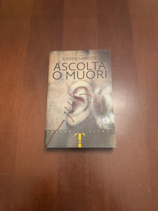 Ascolta o muori - Karen Sander