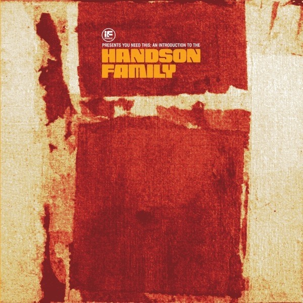 HANDSON FAMILY - IF MUSIC PRESENTS: YOU NEED THIS!  2 VINYL LP NEUF